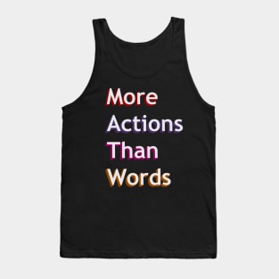 More action than words Tank Top